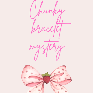 Chunky bracelet mystery